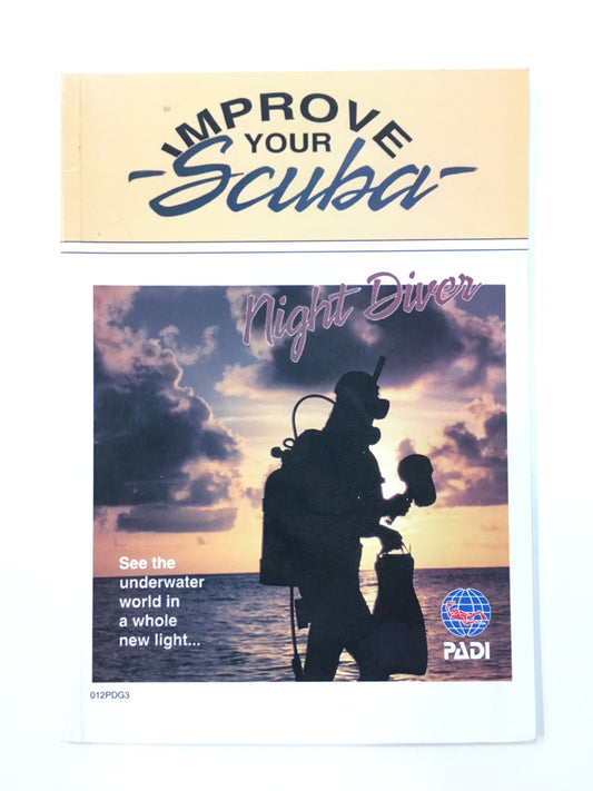 PADI "Improve Your Scuba" Night Diver Manual